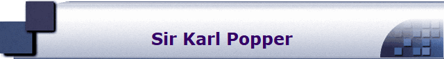 Sir Karl Popper