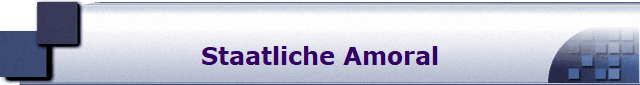 Staatliche Amoral