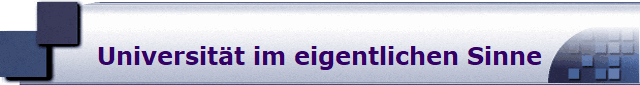 Universitt im eigentlichen Sinne